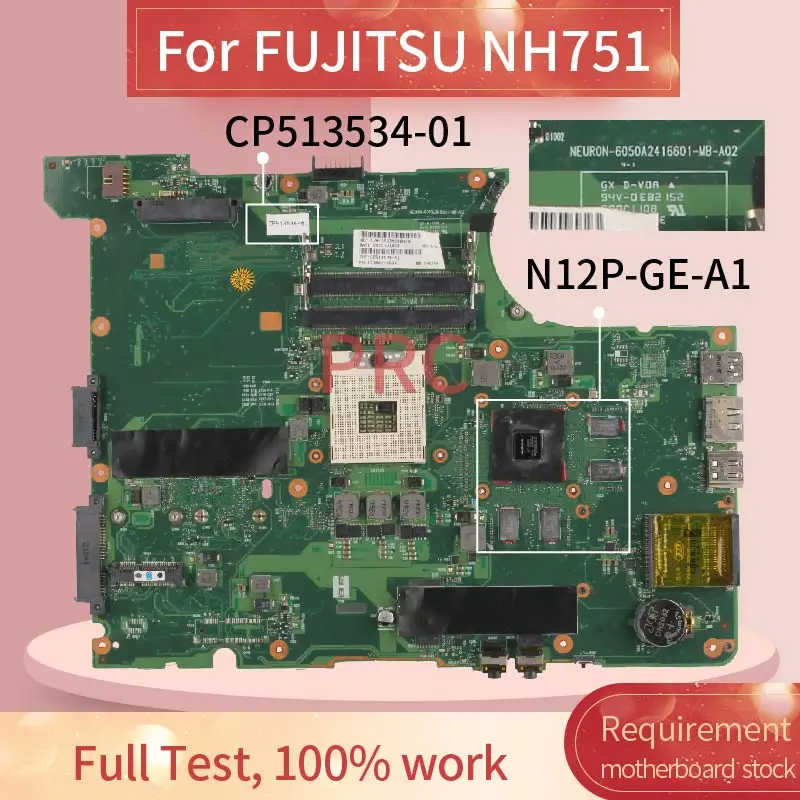 CP513534-01 FUJITSU NH751 Nešiojamas Plokštė 6050A2416601-MB-A02 N12P-GE-A1 DDR3 Sąsiuvinis Mainboard