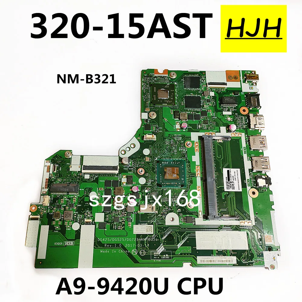 NM-B321 plokštė tinka Lenovo 320-15acl 320-15ast plokštė dg425 dg525 dg725 bandymo GERAI originalų darbą A9-9420U CPU
