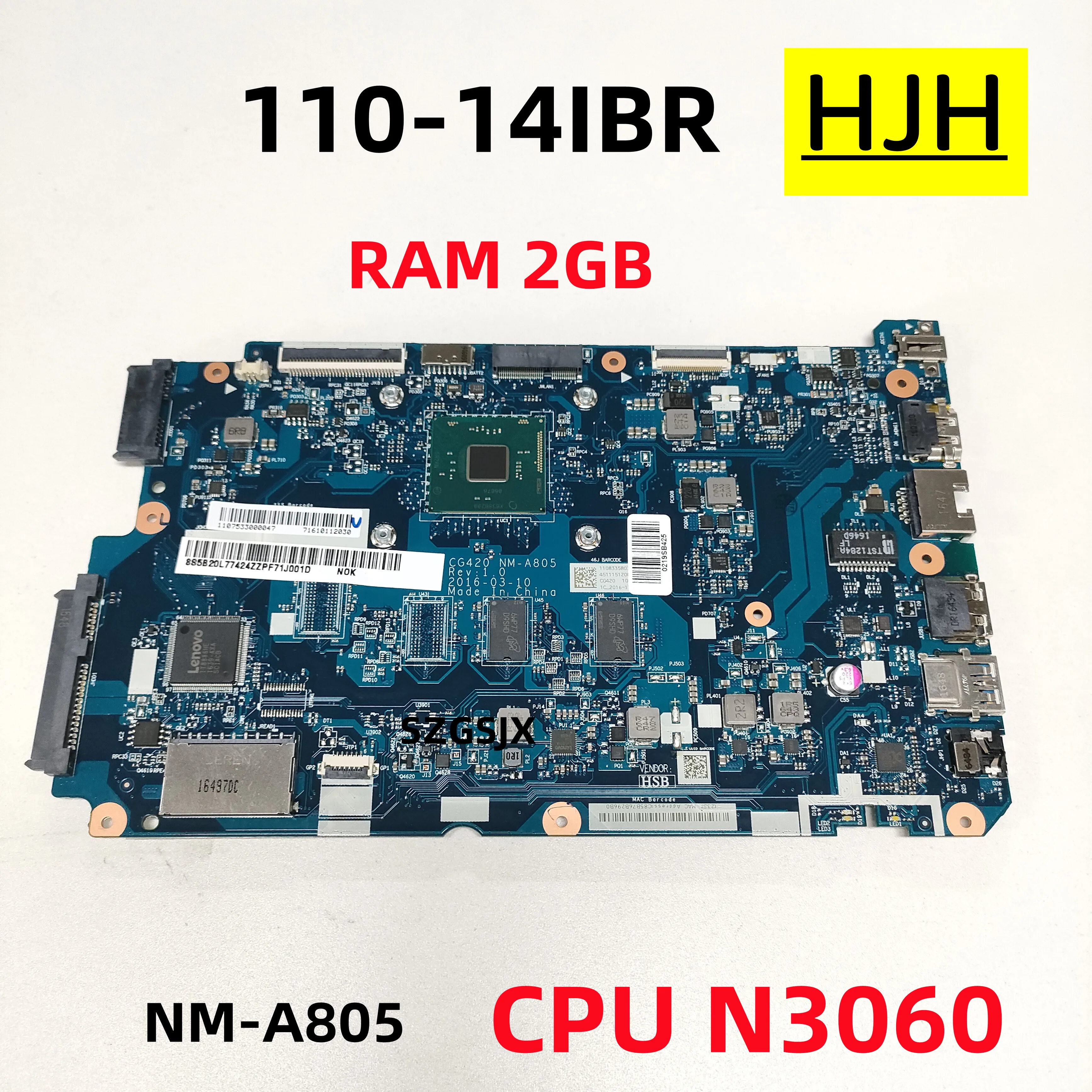 Lenovo 110-14IBR nešiojamojo kompiuterio motininė plokštė , NM-A805 CG420 N3060 CPU, 2G RAM, 100% bandymo darbai